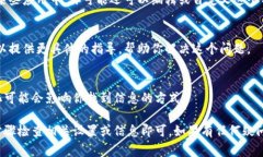 对于“T P 钱包”的名称查看，不同的平台或应用